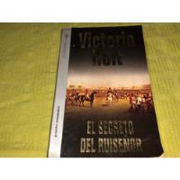 El Secreto Del Ruiseñor - Victoria Holt - Grijalbo Mondadori segunda mano  Argentina
