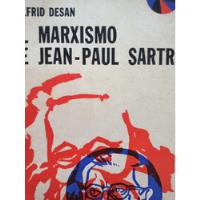 El Marxismo De Jean Paul Sartre Desan segunda mano  Argentina
