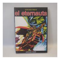 El Eternauta Tercera Parte Alberto Ongaro Ediciones Record, usado segunda mano  Argentina