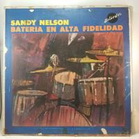 Sandy Nelson - Bateria En Alta Fidelidad - Vinilo Lp - B+ segunda mano  Argentina