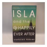 Isla And The Happily Ever After Stephanie Perkins Usborne segunda mano  Argentina