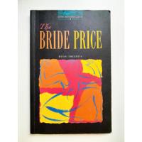 Usado, The Bride Price - Buchi Emecheta - Oxford Stage 5 segunda mano  Argentina