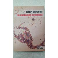 La Evolucion Creadora - Henri Bergson - Ed. Cactus, usado segunda mano  Argentina