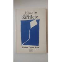 Historias De Un Barrilete-ruben Omar Sosa-ed.marzo-(49) segunda mano  Argentina