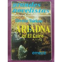 Ariadna En El Cairo - Stratus Tsirkas / Emece 1976 segunda mano  Argentina