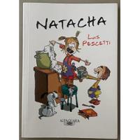 Libro Natacha Luis Pescetti Alfaguara segunda mano  Argentina