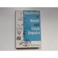 Manual De Reparaciones De Relojes, H.g Harris. Idioma Ingles segunda mano  Argentina