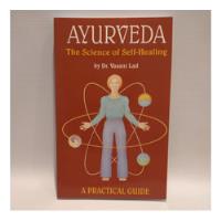 Usado, Ayurveda The Science Of Self Healing Vasant Lad Lotus Press segunda mano  Argentina