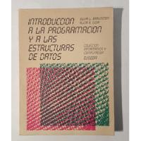 Introduccion A La Programacion Y Las Estructuras De Datos  segunda mano  Argentina