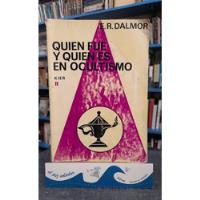 Quién Fue Y Quién Es En Ocultismo - Dalmor segunda mano  Argentina