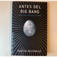 Usado, Antes Del Big Bang Martin Bojowald segunda mano  Argentina