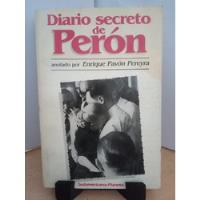 Diario Secreto De Peron Enrique Pavon Pereyra segunda mano  Argentina
