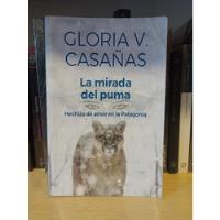 Usado, La Mirada Del Puma - Gloria V Casañas - Ed Random House segunda mano  Argentina