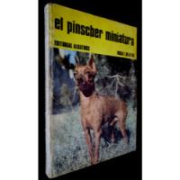 El Pinscher Miniatura- Rosa T. De Azar- Editorial Albatros, usado segunda mano  Argentina