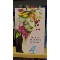 Afrodita - Isabel Allende - Ed Sudamericana segunda mano  Argentina
