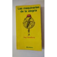 Las Maquinarias De La Alegria-ray Bradbury-ed.minotauro-(73), usado segunda mano  Argentina