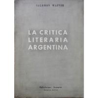 Usado, La Critica Literaria Argentina Wapnir Dedicado Y Firmado segunda mano  Argentina