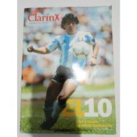 El 10 Vida Y Magia De Diego Maradona 2001 Diario Clarin segunda mano  Argentina