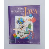 Libro Cómo Programar En Java Deitel Y Deitel - Impecable segunda mano  Argentina