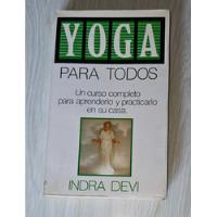 Libro Yoga Para Todos - Indra Devi segunda mano  Argentina