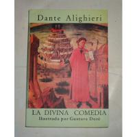 La Divina Comedia Dante Alighieri Ilustraciones Gustavo Dorè segunda mano  Argentina