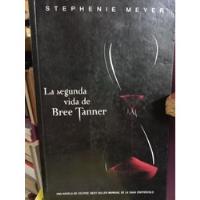 Usado, La Segunda Vida De Bree Tanner Stephenie Meyer Ed Alfaguara segunda mano  Argentina