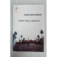 Dolor Pais Y Despues ... - Silvia Bleichmar - Del Zorzal segunda mano  Argentina