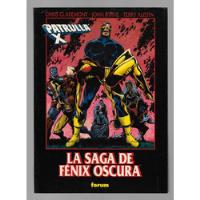La Patrulla X La Saga De Fenix Oscura Comics Forum segunda mano  Argentina