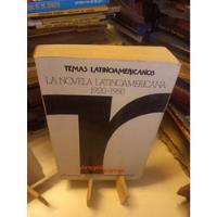 La Novela Latinoamericana 1920 1980 - Ángel Rama, usado segunda mano  Argentina