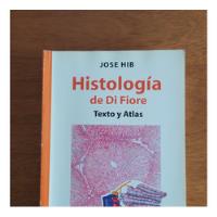 Histologia De Di Fiore Jose Hib, usado segunda mano  Argentina
