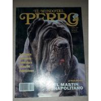 Usado, Revista El Mundo De Los Perros N°193 Abril 1996 Mastín Napol segunda mano  Argentina