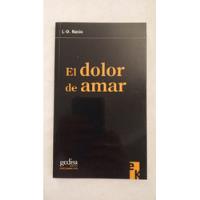 Usado, El Dolor De Amar - J. D. Nasio - Ed. Gedisa segunda mano  Argentina