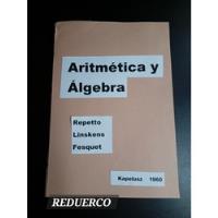Aritmética Y Álgebra Repetto Linskens Fesquet S/tapa 3° C. C segunda mano  Argentina