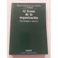 Libro Al Frente De La Organización - Mara Selvini Palazzoli segunda mano  Argentina