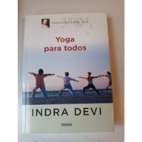 Yoga Para Todos Indra Devi , usado segunda mano  Argentina