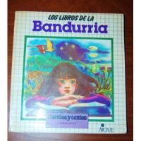 Los Libros De La Bandurria - Cuentos- Susana Zanetti - Aique segunda mano  Argentina