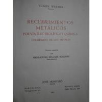 Usado, Recubrimientos Metálicos Por Electrolítica Y Química Werner segunda mano  Argentina
