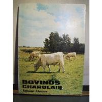 Adp Bovinos Charolais / Ed Albatros 1977 Bs. As., usado segunda mano  Argentina