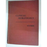 * Clinical Hematology - Maxwell Wintrobe segunda mano  Argentina