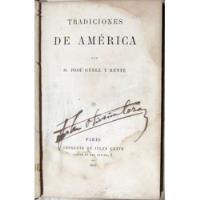 Jose Güell Y Rente Tradiciones De America 1861 Con Defectos segunda mano  Argentina