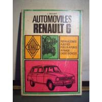Automoviles Renault 6 Delager Reparacion Y Mantenimiento segunda mano  Argentina