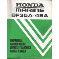 Manual De Taller / Honda Marine / Bf35a - 45a /, usado segunda mano  Argentina