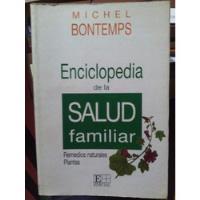 Enciclopedia De La Salud Familiar. M. Bontemps. segunda mano  Argentina