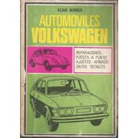 Libro / Automoviles Volkswaguen / Klaus Wunder / Año 1971 segunda mano  Argentina