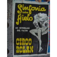 Usado, Afiche Original Circo Rolan Sinfonia Sobre Hielo 75x110 P2 segunda mano  Argentina