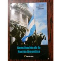 Constitución De La Nación Argentina Santillana 2016 Sin Uso! segunda mano  Argentina