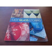 Easy Glass Etching - Marlis Cornett - Grabado De Cristales segunda mano  Argentina