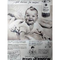 Lote 2 Antiguas Publicidad Clipping Johnson Bebes - Año 1957 segunda mano  Argentina