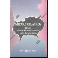 Libros / Nitratos Organicos / Dr Edgardo Beck / Año 1994 / segunda mano  Argentina