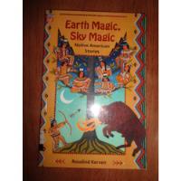Earth Magic, Sky Native American Stories Rosalind Kerven segunda mano  Argentina